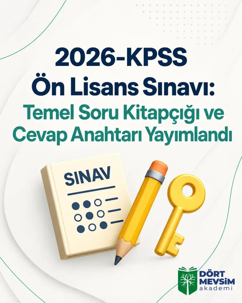 2026-KPSS Ön Lisans Sınavı: Temel Soru Kitapçığı ve Cevap Anahtarı Yayımlandı
